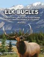 bokomslag Elk Bugles
