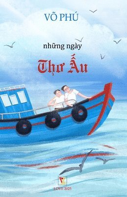 bokomslag Nh?ng Ngày Th? ?u