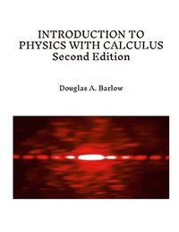 bokomslag INTRODUCTION TO PHYSICS WITH CALCULUS Second Edition