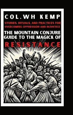bokomslag Mountain Conjure Guide to the Magick of Resistance