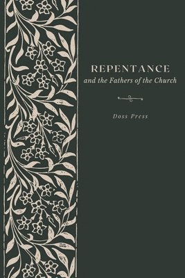 bokomslag Repentance and the Fathers of the Church