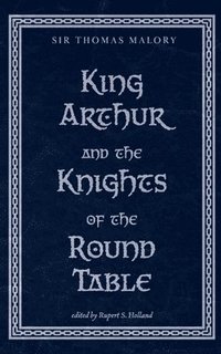 bokomslag King Arthur and the Knights of the Round Table