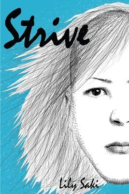 Lily Saki - Strive, Häftad