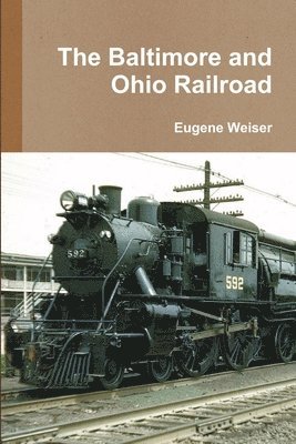 The Baltimore and Ohio Railroad 1