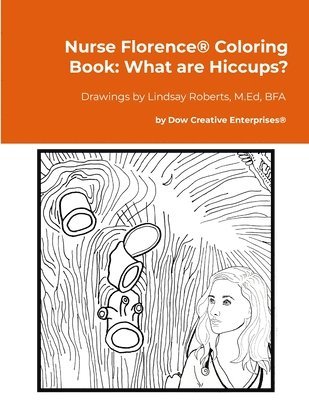 bokomslag Nurse Florence(R) Coloring Book: What are Hiccups?