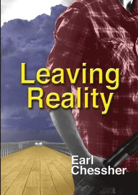 Leaving Reality 1
