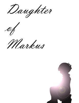 Daughter Of Markus 1