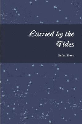 Carried by the Tides 1