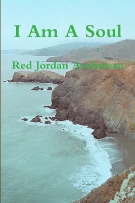 Red Jordan Arobateau - I Am A Soul --2, Häftad
