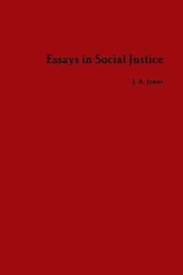 bokomslag Essays in Social Justice