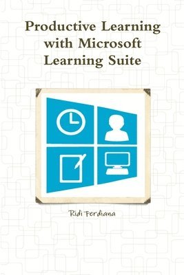 Productive Learning with Microsoft Learning Suite 1