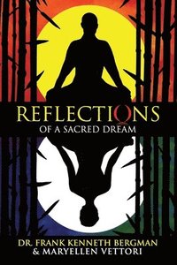 bokomslag Reflections of a Sacred Dream