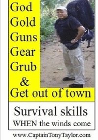 bokomslag GOD, GOLD, GUNS, GEAR, GRUB and GET out of town