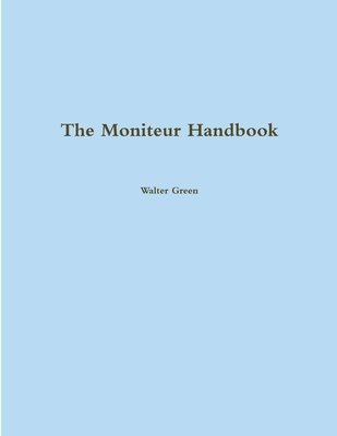 bokomslag The Moniteur Handbook