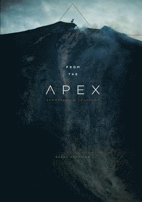 From the Apex: Aphorisms & Epigrams 1