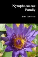 Boris Lariushin - Nymphaeaceae Family, Häftad. Tillgänglighet: Lägg i varukorg