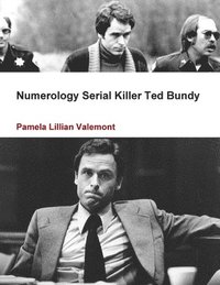 bokomslag Numerology Serial Killer Ted Bundy