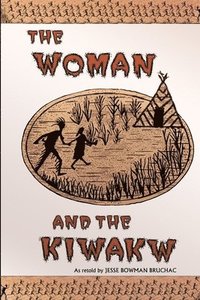 bokomslag Woman and the Kiwakw