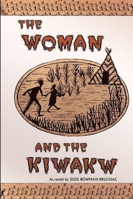 bokomslag Woman and the Kiwakw