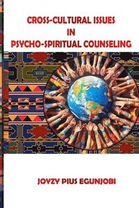 bokomslag Cross-Cultural Issues in Psycho-Spiritual Counseling