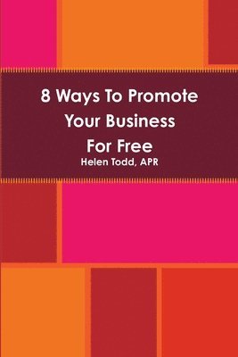 bokomslag 8 Ways To Promote Your Business For Free