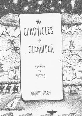 The Chronicles of Glennifer 1