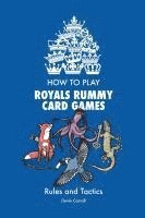 bokomslag How to Play Royals Rummy Card Games