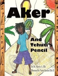 bokomslag Aker & Tehuti's Pencil