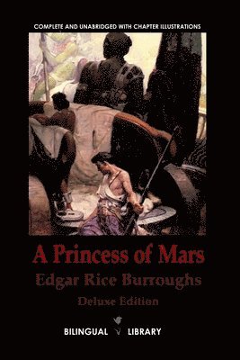 bokomslag Princess of Mars-Hwaseong-ui Gongju Deluxe English-Korean Parallel Text Edition