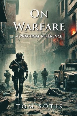 On Warfare: A Practical Reference 1