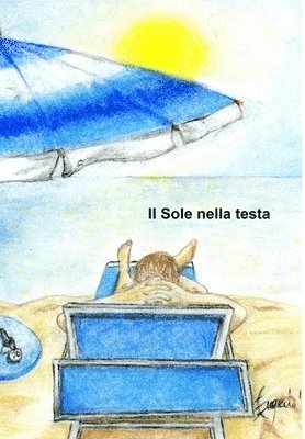 bokomslag Il Sole nella Testa