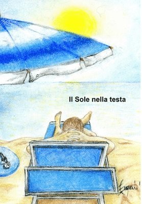 bokomslag Sole nella Testa