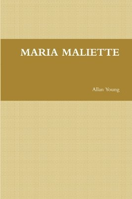 Allan Young - Maria Maliette, Häftad