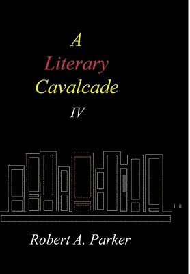 bokomslag A Literary Cavalcade-IV