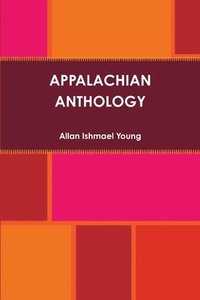 bokomslag Appalachian Anthology