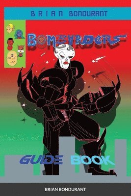 BOMBARDERS Guide Book 1