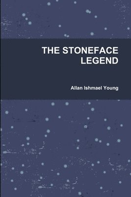 The Stoneface Legend 1