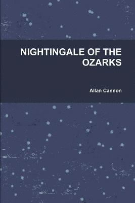 Nightingale of the Ozarks 1