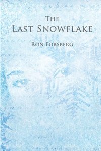 bokomslag THE Last Snowflake