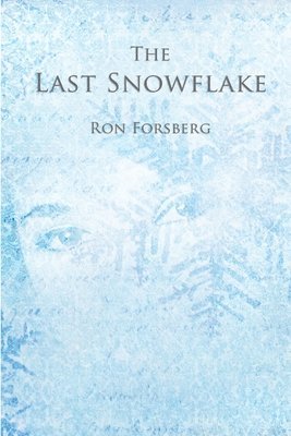 THE Last Snowflake 1
