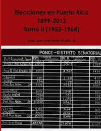 bokomslag Elecciones en Puerto Rico -- Tomo II (1952-1964)