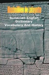bokomslag The Mammoth Dictionary of 960 Pages. Sumerian-English Dictionary