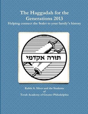Haggadah for the Generations 2013