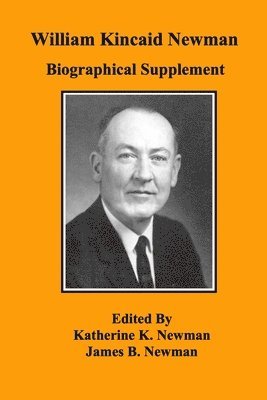 Katherine K Newman, James B Newman - William Kincaid Newman, Häftad