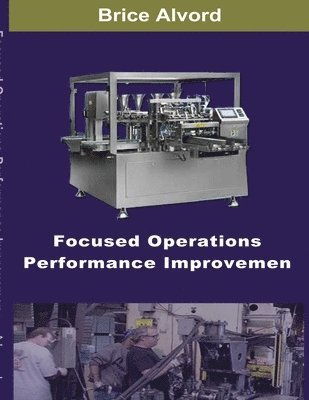 bokomslag Focused Operations Performance Improvement