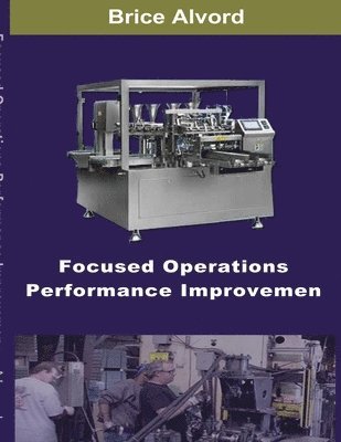 Focused Operations Performance Improvement 1