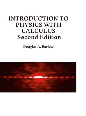 bokomslag Introduction to Physics with Calculus, Second Edition