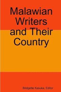 bokomslag Malawian Writers and Their Country