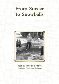 bokomslag From Soccer to Snowballs