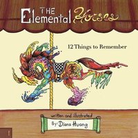 bokomslag The Elemental Horses - 12 Things to Remember
